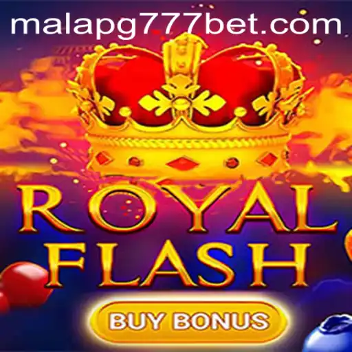 Descubra o Excitante Mundo de RoyalFlashBuyBonus no MalaPG777.com
